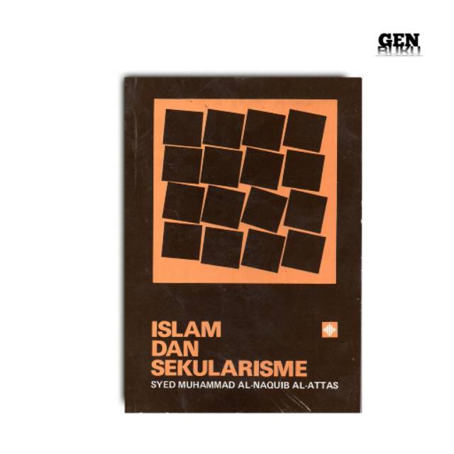 Jual Buku ISLAM DAN SEKULARISME By Syed Muhammad Al Naquib Al Attas ...