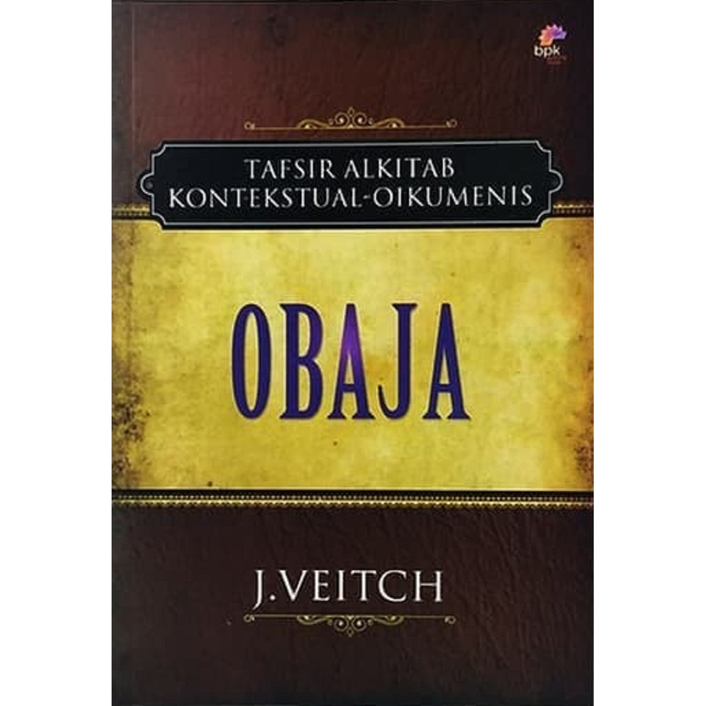 Jual Tafsiran Alkitab Kitab Obaja Bpkgm Surabaya Shopee Indonesia