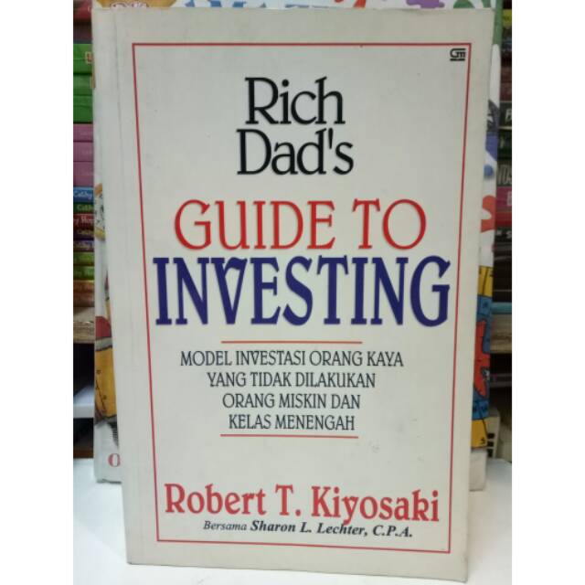 Jual Buku Rich Dads Guide To Investing By Robert T Kiyosaki Shopee