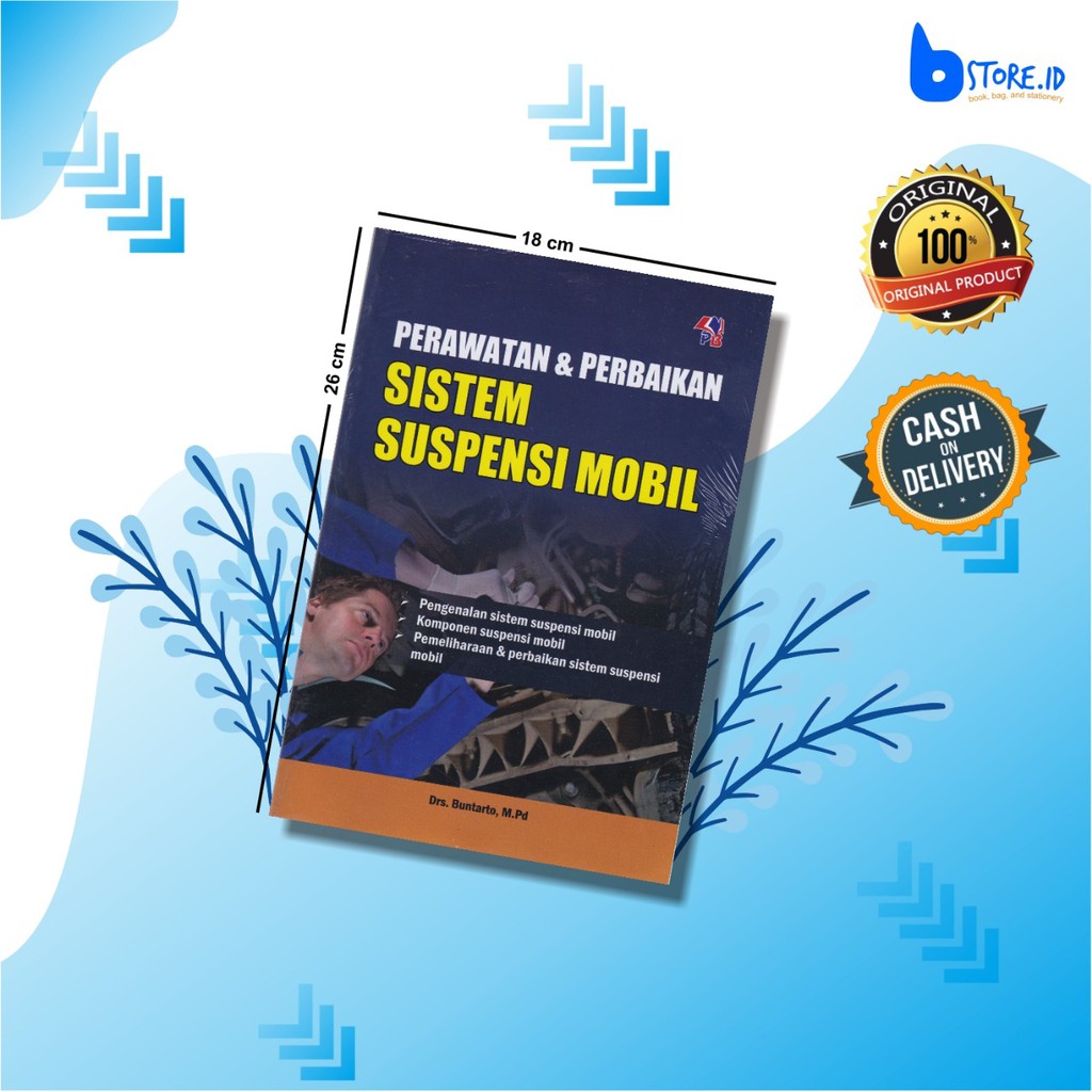 Jual BUKU PERAWATAN DAN PERBAIKAN SISTEM SUSPENSI MOBIL, Buntarto ...