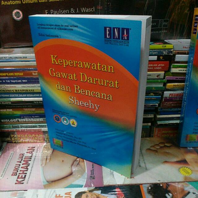 Jual Buku Keperawatan Gawat Darurat Dan Bencana Sheehy Th 2018 Original