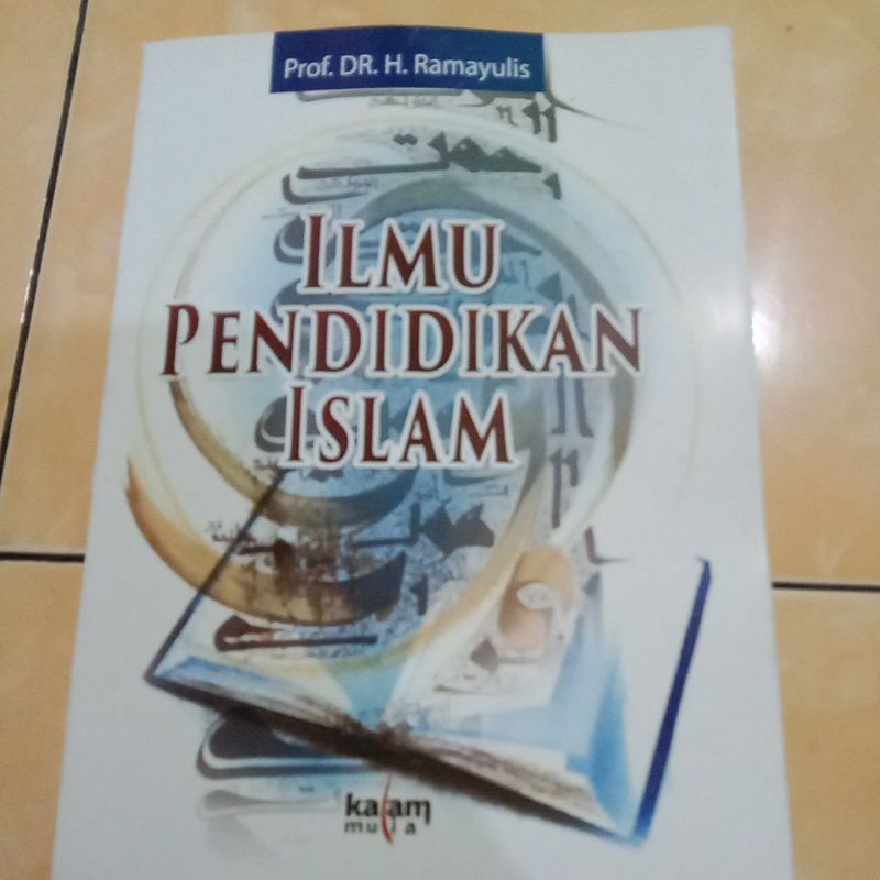 Jual Ilmu Pendidikan Islam By Prof Dr H. Ramayulis | Shopee Indonesia