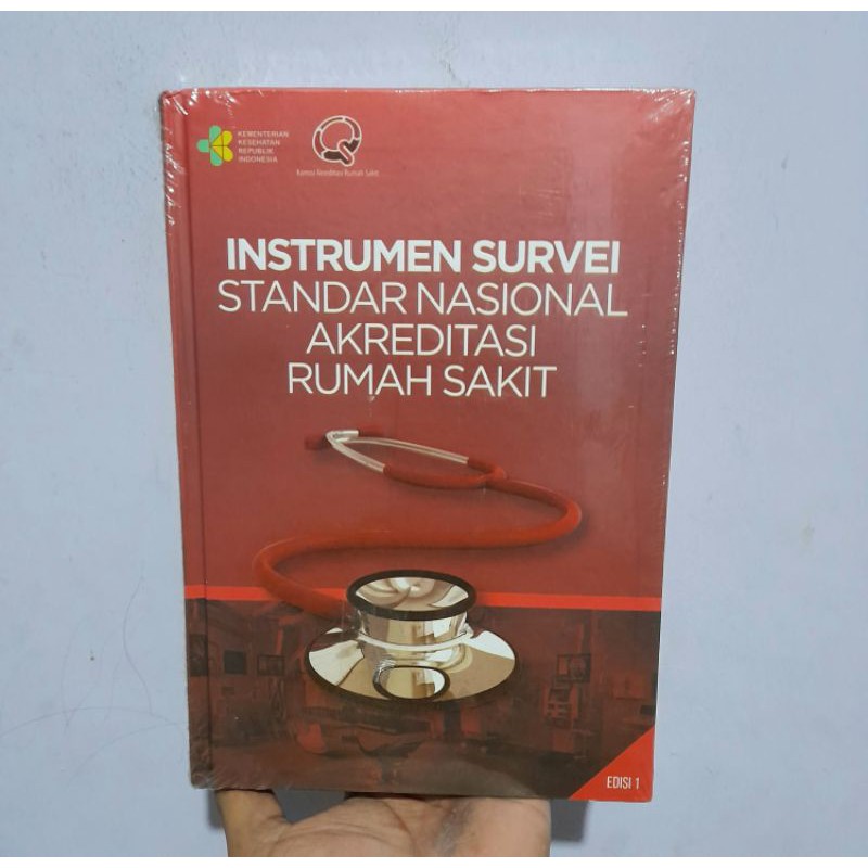 Jual Instrumen Survei Standar Nasional Akreditasi Rumah Sakit SNARS ...