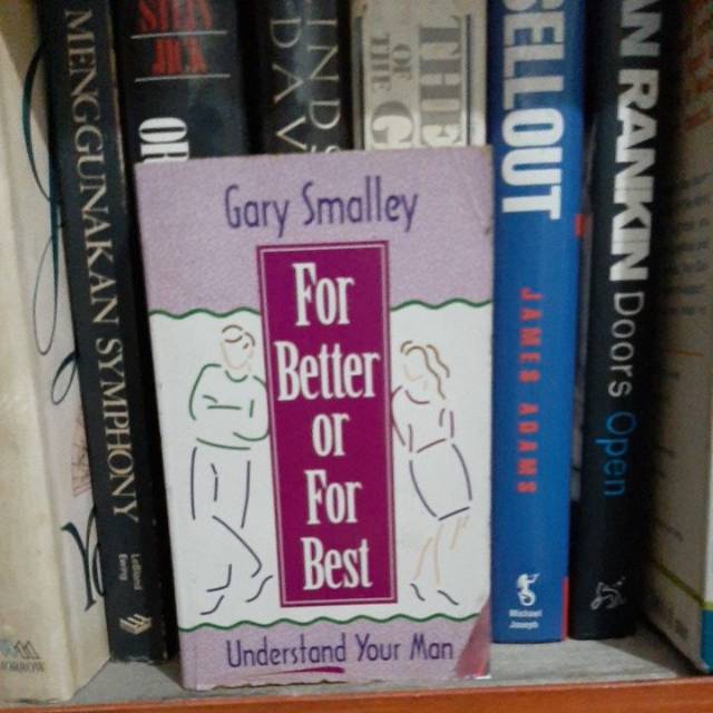 Jual Gary Smalley: For Better Or For Best (Refrensi book) | Shopee ...