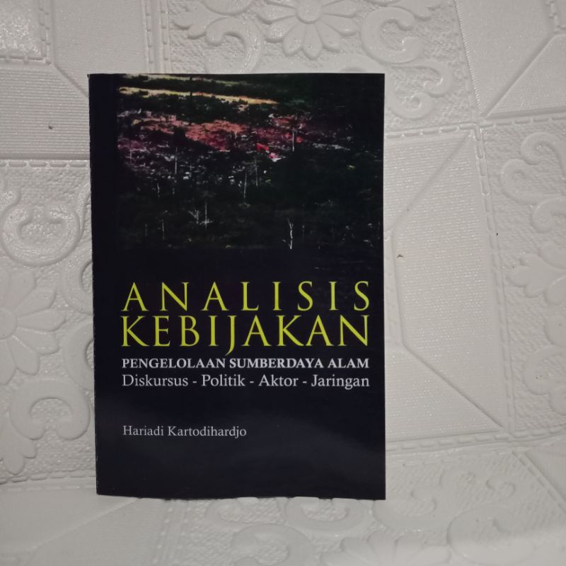 Jual ANALISIS KEBIJAKAN Pengelolaan Sumber Daya Alam | Shopee Indonesia