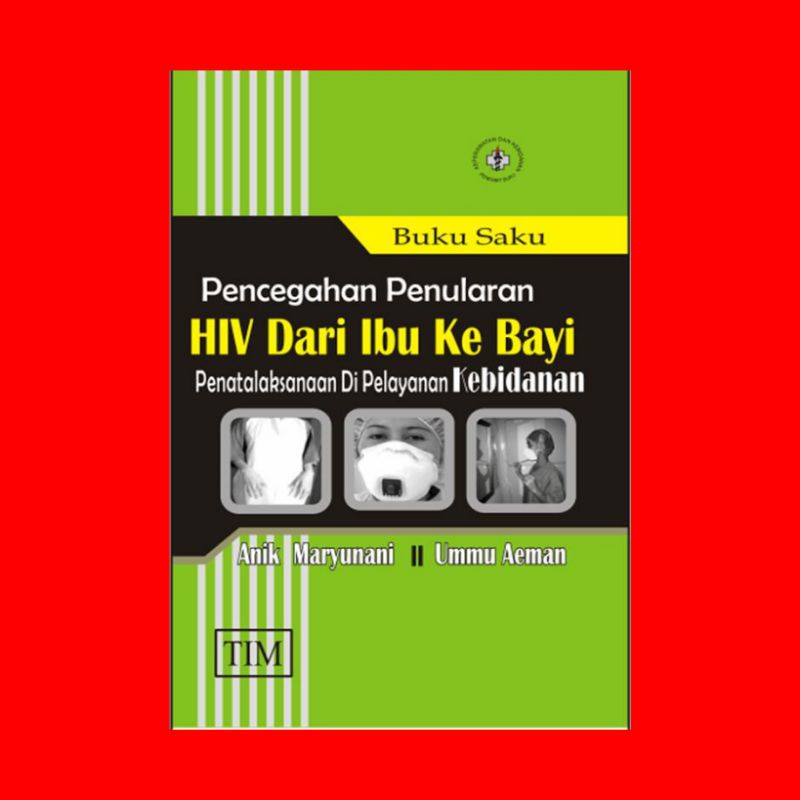 Jual Buku Saku Pencegahan Penularan Hiv Dari Ibu Ke Bayi | Shopee Indonesia