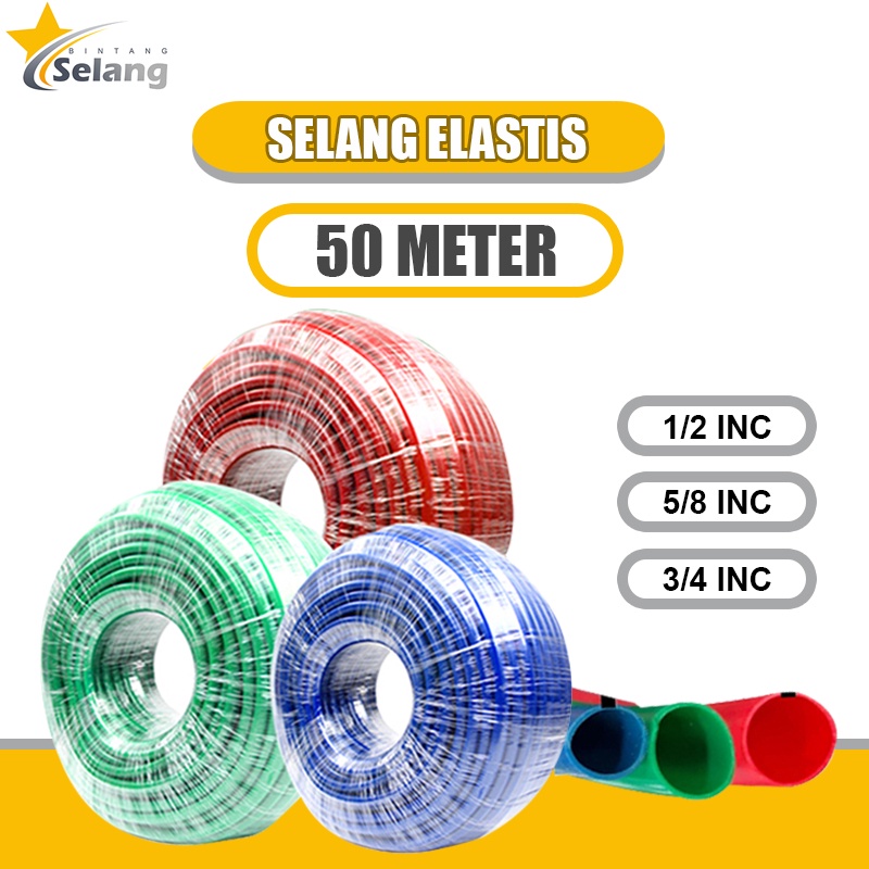 BINTANG Selang Air 50 Meter 1/2 5/8 3/4 Inch Selang Air DOP Tebal 1 mm Selang Air Elastis Alat Cuci Motor Mobil Siram Tanaman Singgle Layer Hose Selang Kebun