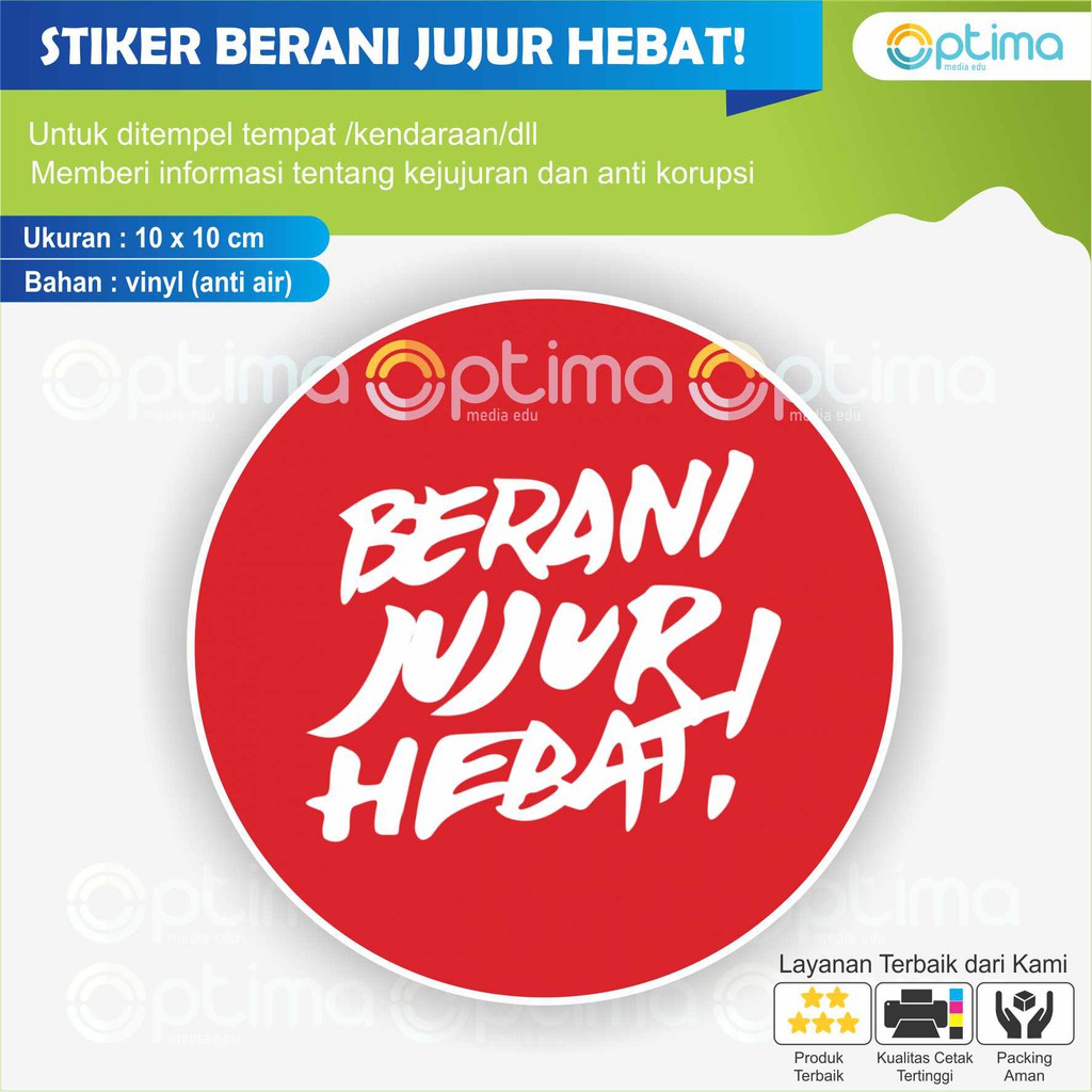 Jual STIKER BERANI JUJUR HEBAT (ANTI KORUPSI) | Shopee Indonesia