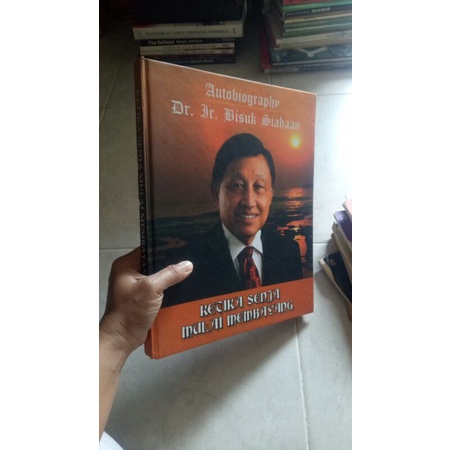 Jual Ketika Senja Mulai Membayang-Autobiografi Dr. Ir. Bisuk Siahaan ...