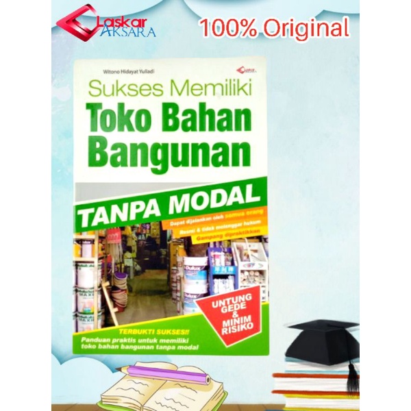 Jual Buku Sukses Memiliki Toko Bahan Bangunan Tanpa Modal | Shopee ...