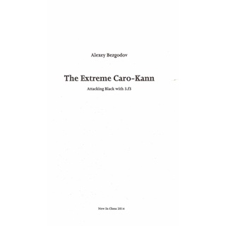 Jual BUKU CATUR The Extreme Caro- Kann Attacking Black with 3.f3 ...