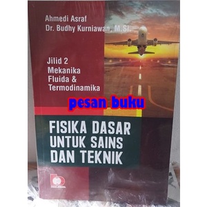 Jual Buku Fisika Dasar Untuk Sains Dan Teknik Jilid 2 Mekanika Fluida ...