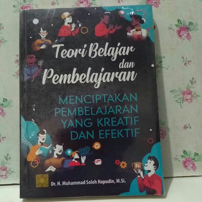 Jual TEORI BELAJAR DAN PEMBELAJARAN MENCIPTAKAN PEMBELAJARAN YANG ...