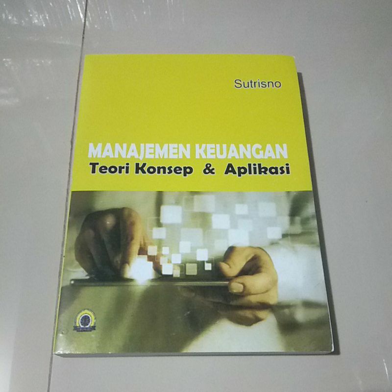 Jual Buku Manajemen Keuangan Teori Konsep Dan Aplikasi | Shopee Indonesia