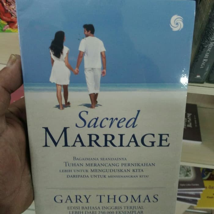 Jual Buku Sacred Marriage Gary Thomas Original | Shopee Indonesia