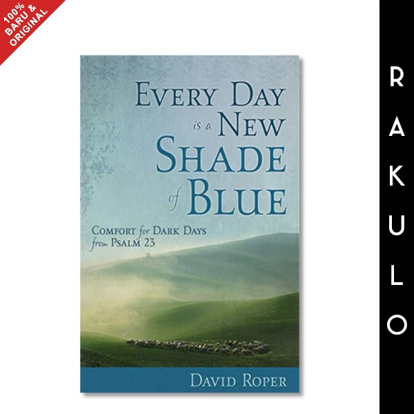 Jual Buku Every Day is a New Shade of Blue - David Roper | Shopee Indonesia