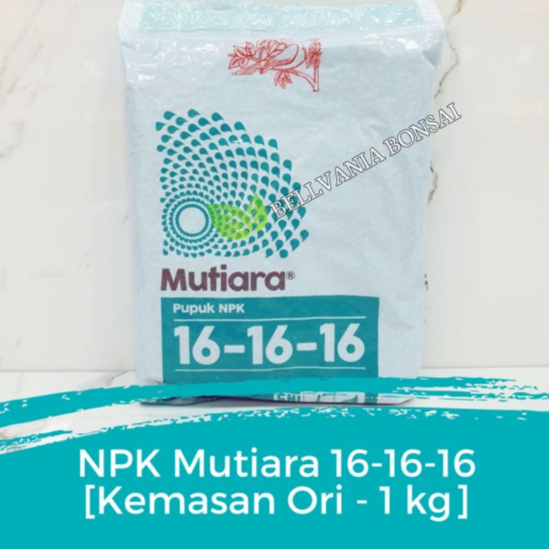 Pupuk NPK Mutiara 16 16 16 Kemasan Pabrik 1 KG