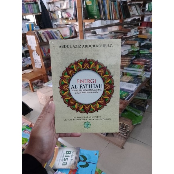 Jual ENERGI AL FATIHAH : SUDAHKAH KITA MERASAKANNYA DALAM KEHIDUPAN ...