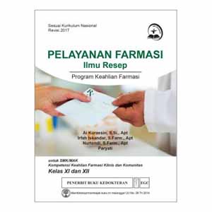 Jual Buku Pelayanan Farmasi Ilmu Resep Kelas XI Dan XII - Ai Kuraesin ...