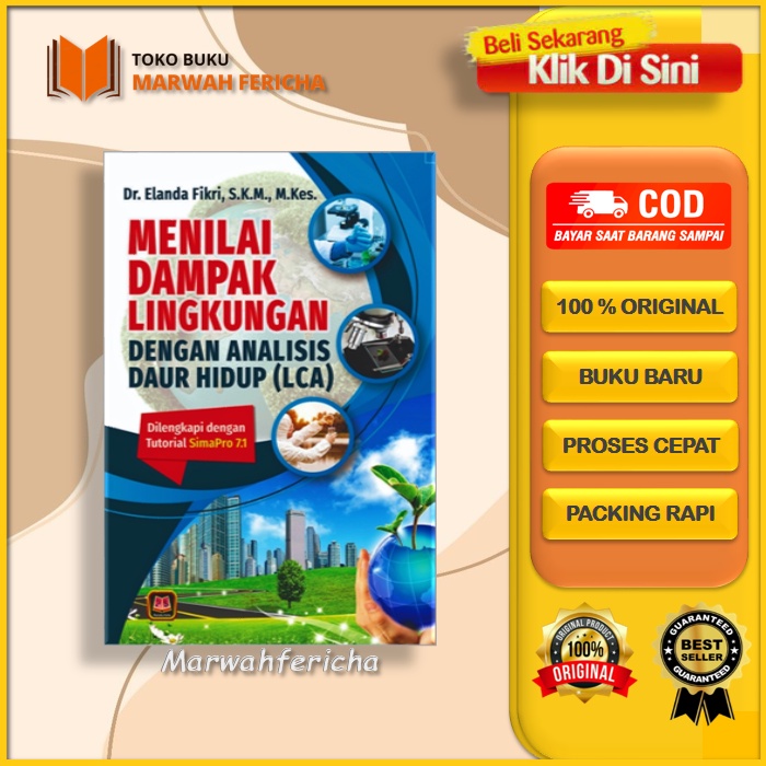 Jual Buku Menilai Dampak Lingkungan Dengan Analisis Daur Hidup (LCA ...