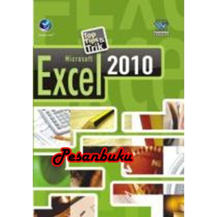 Jual Buku Top Tips Dan Trik Microsoft Excel 2010 Wahana Komputer ...