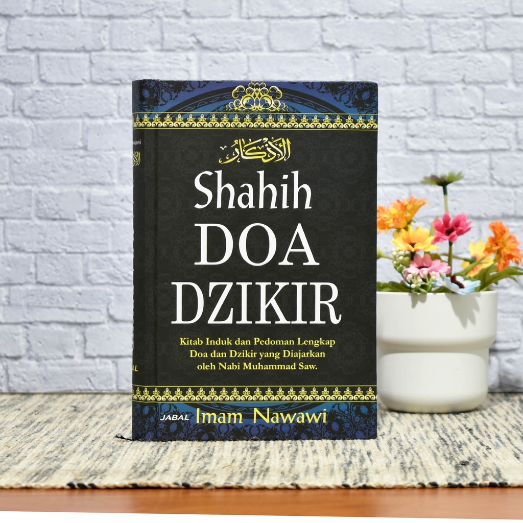 Jual Shahih Doa Dzikir Kitab Induk Dan Pedoman Doa Dan Dzikir Yang