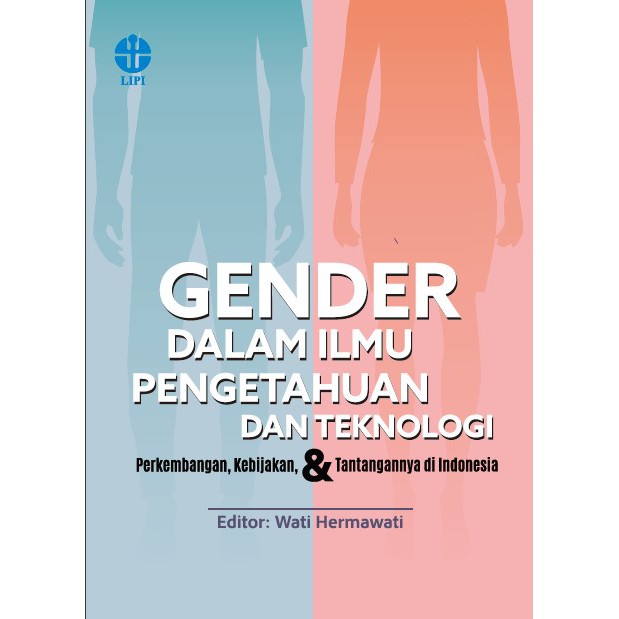 Jual Gender Dalam Ilmu Pengetahuan Dan Teknologi: Perkembangan ...