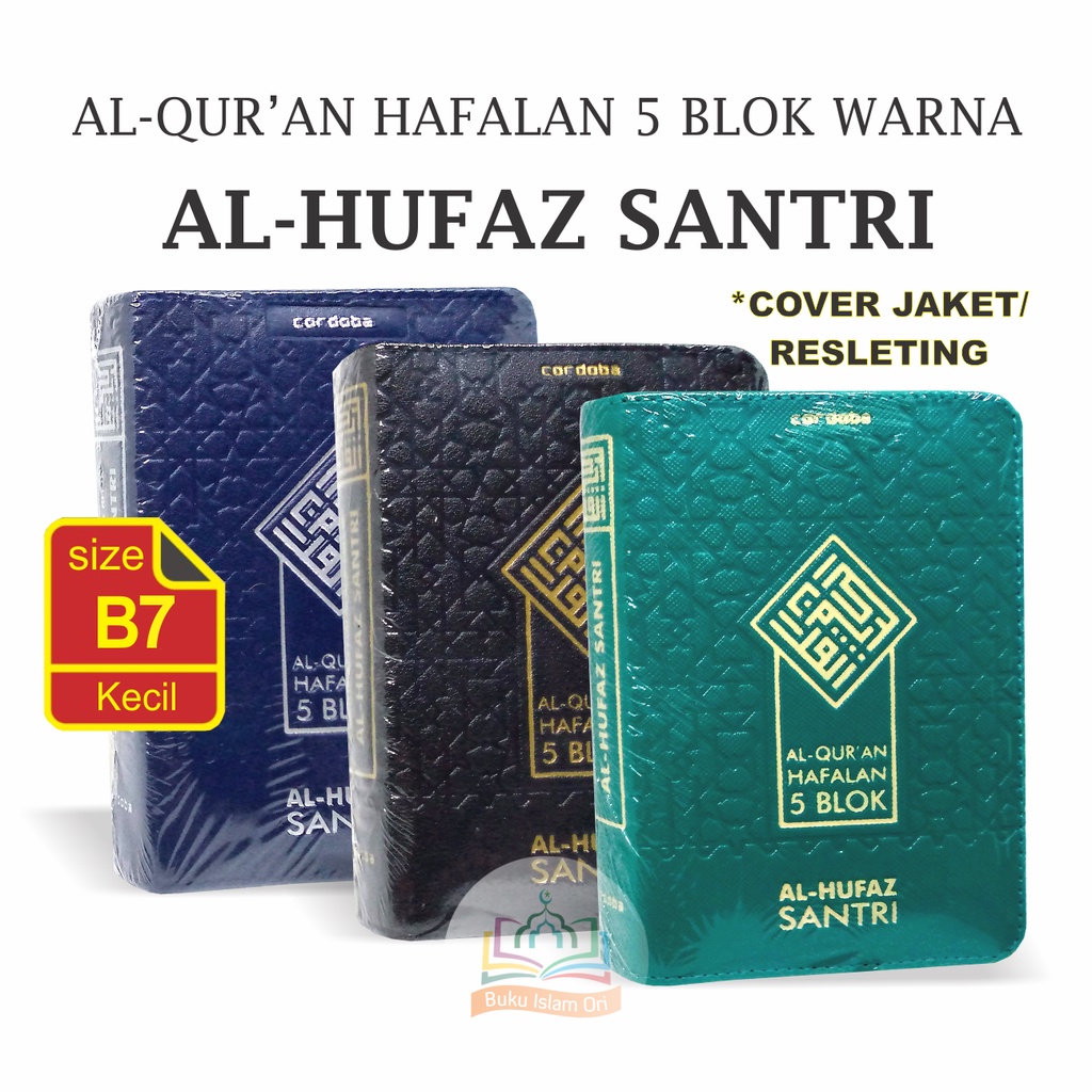 Jual Al-Quran AL-HUFAZ SANTRI B7 Jaket Resleting - Mushaf Hafalan Saku ...