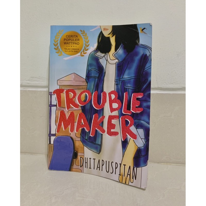 Jual Buku Troublemaker By Dhitapuspitan Preloved Novel Shopee Indonesia 6404