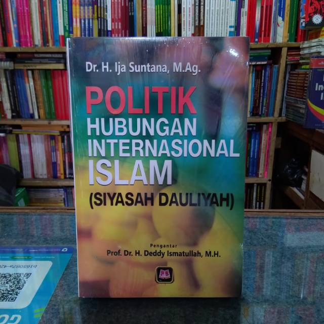 Jual BUKU POLITIK HUBUNGAN INTERNASIONAL ISLAM (SIYASAH DAULIYAH ...