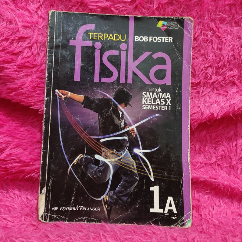 Jual Fisika Terpadu Kelas X Bob Foster Ktsp 2006 Shopee Indonesia