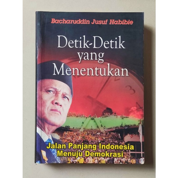 Jual Buku Original BJ Habibie Detik-Detik Yang Menentukan - Jalan ...