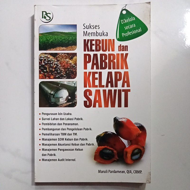 Jual Buku Sukses Membuka Kebun Dan Pabrik Kelapa Sawit | Shopee Indonesia