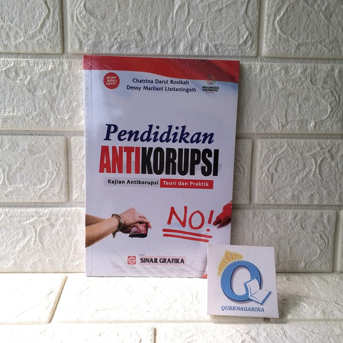 Jual Pendidikan Antikorupsi Kajian Anti Korupsi Teori Dan Praktik ...