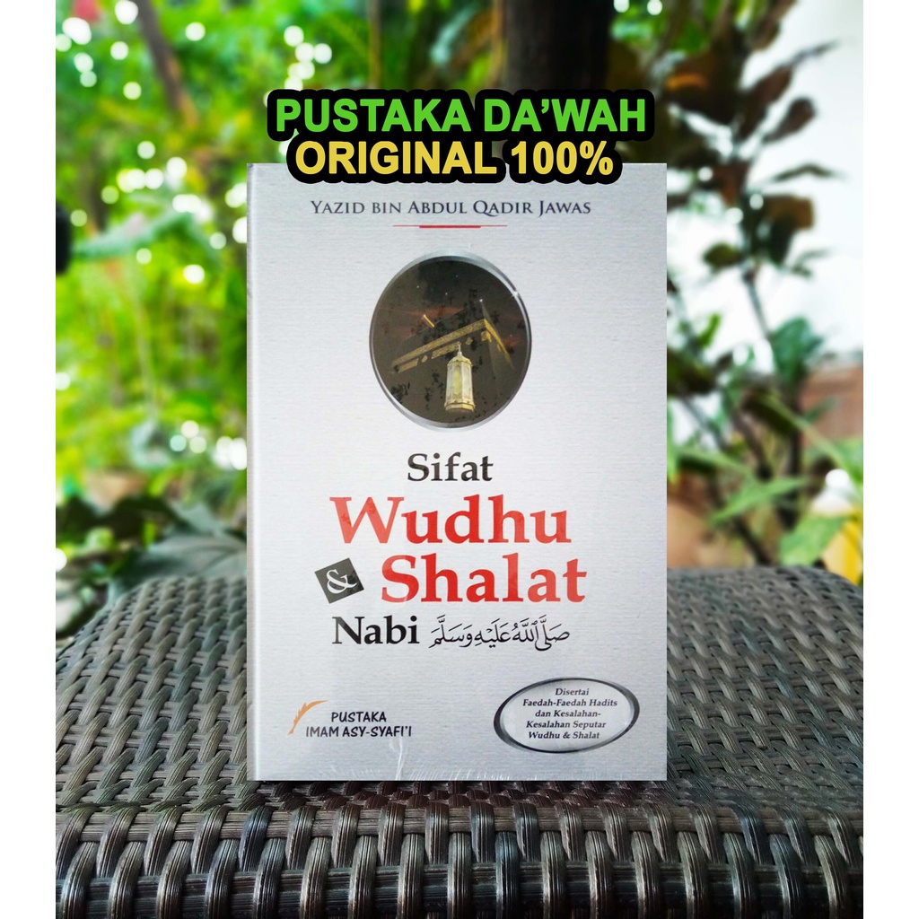 Jual Sifat Wudhu Dan Shalat Nabi Ori Asli Yazid Bin Abdul Qadir Jawas