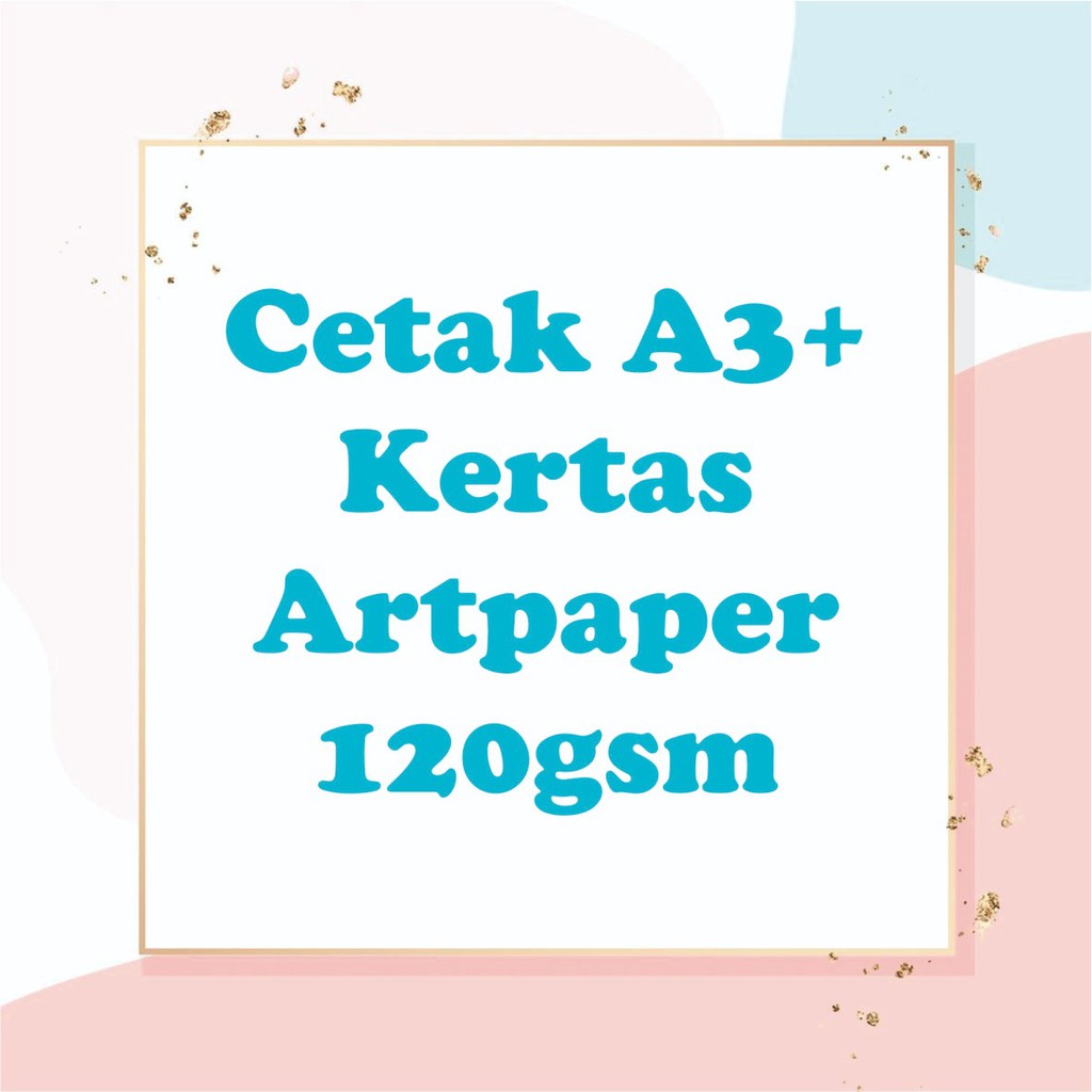 Jual Cetak Print Dokumen Kertas Artpaper Art Paper Ap 120gsm A3