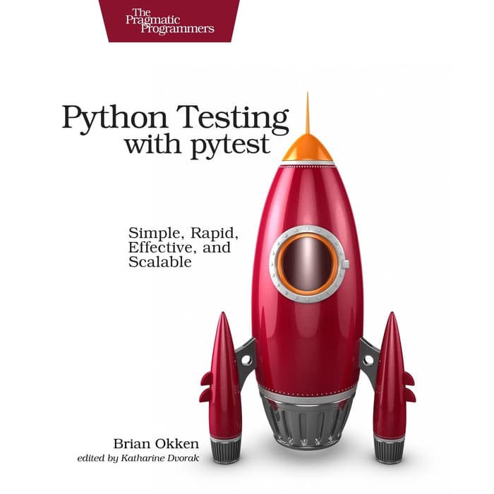 Jual Buku Brian Okken - Python Testing with pytest | Shopee Indonesia