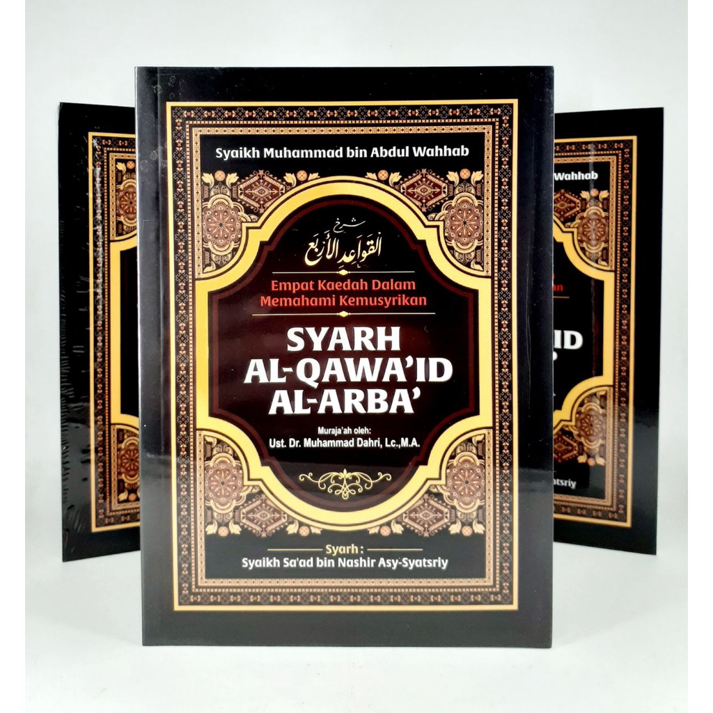 Jual Buku SYARH AL-QAWA'ID AL-ARBA ( Empat Kaedah Dalam Memahami ...