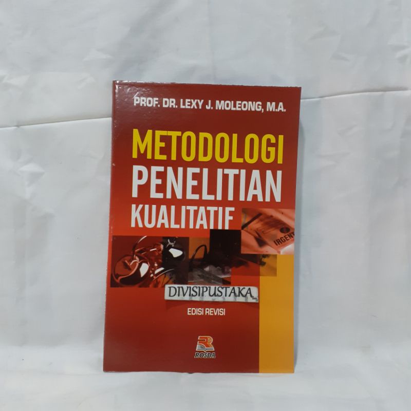 Jual Metodologi Penelitian Kualitatif Lexy Moleong | Shopee Indonesia