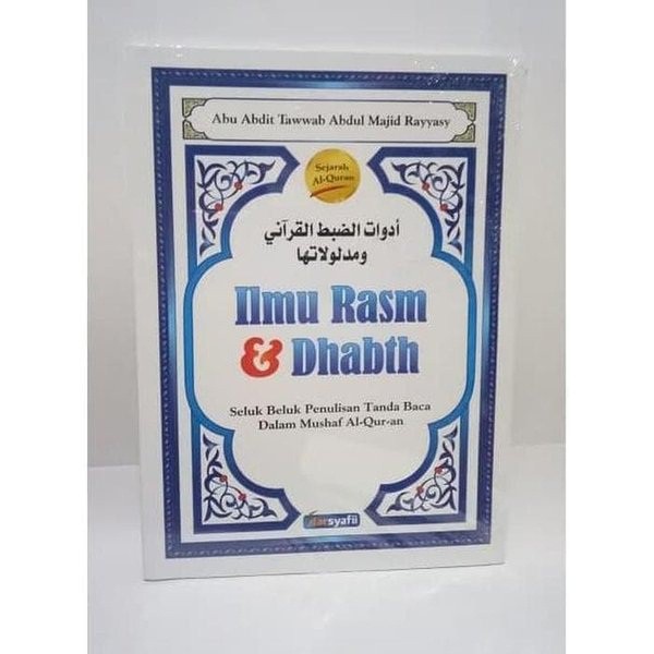 Jual Ilmu Rasm & Dhabth Seluk Beluk Penulisan Tanda Baca Dalam Mushaf ...