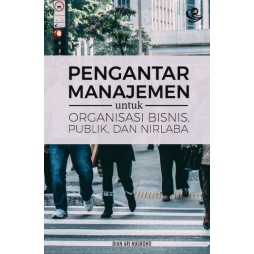 Jual [ Original - UB Press ] Buku Pengantar Manajemen Untuk Organisasi ...