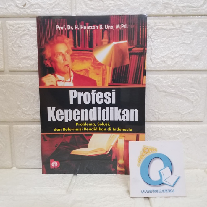 Jual BUKU PROFESI KEPENDIDIKAN Hamzah B Uno BUMI AKSARA | Shopee Indonesia