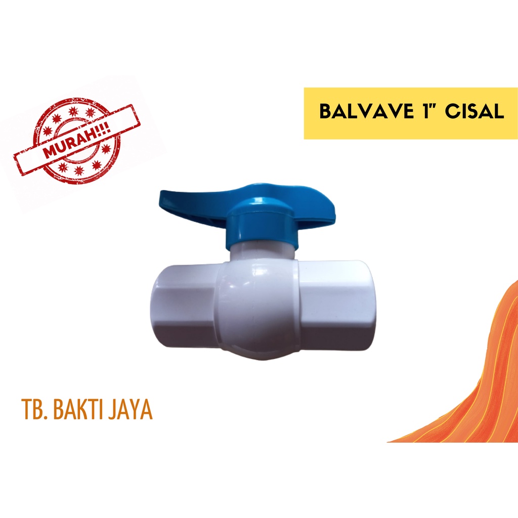 Jual Ball Valve Ball Valve Pvc Stop Kran Pvc Ball Valve Inch Cisal Shopee Indonesia