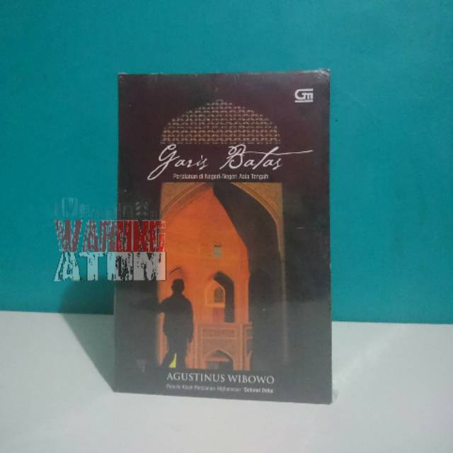 Jual Buku Garis Batas By Agustinus Wibowo Shopee Indonesia 