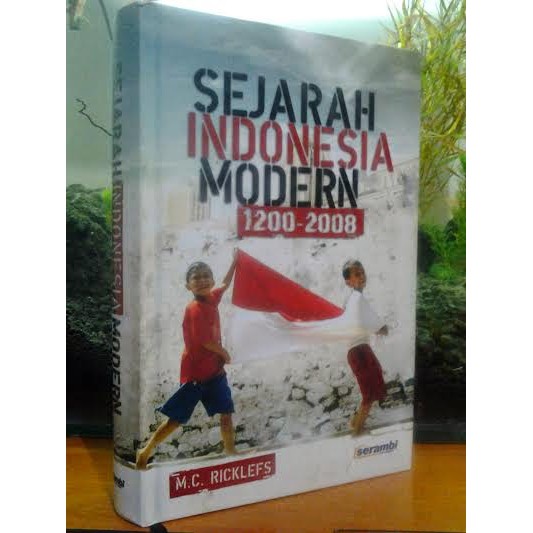 Jual Sejarah Indonesia Modern 1200-2008 - M.C. Ricklefs | Shopee Indonesia