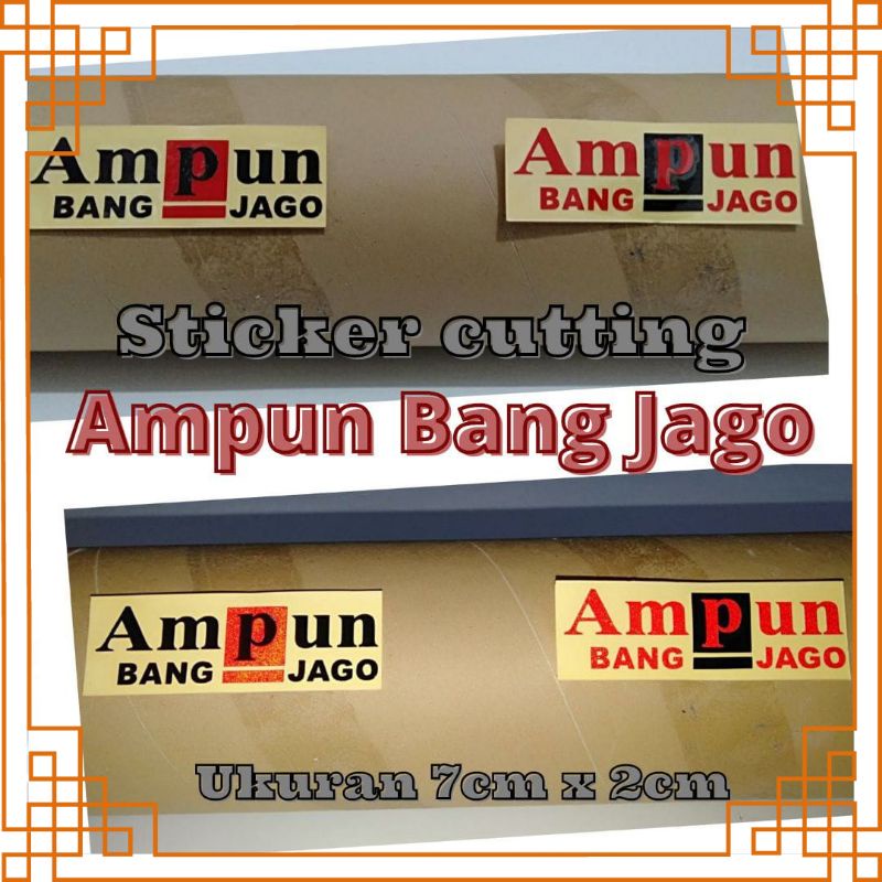 Jual stiker motor sticker cutting setiker murah tulisan Ampun Bang Jago ...