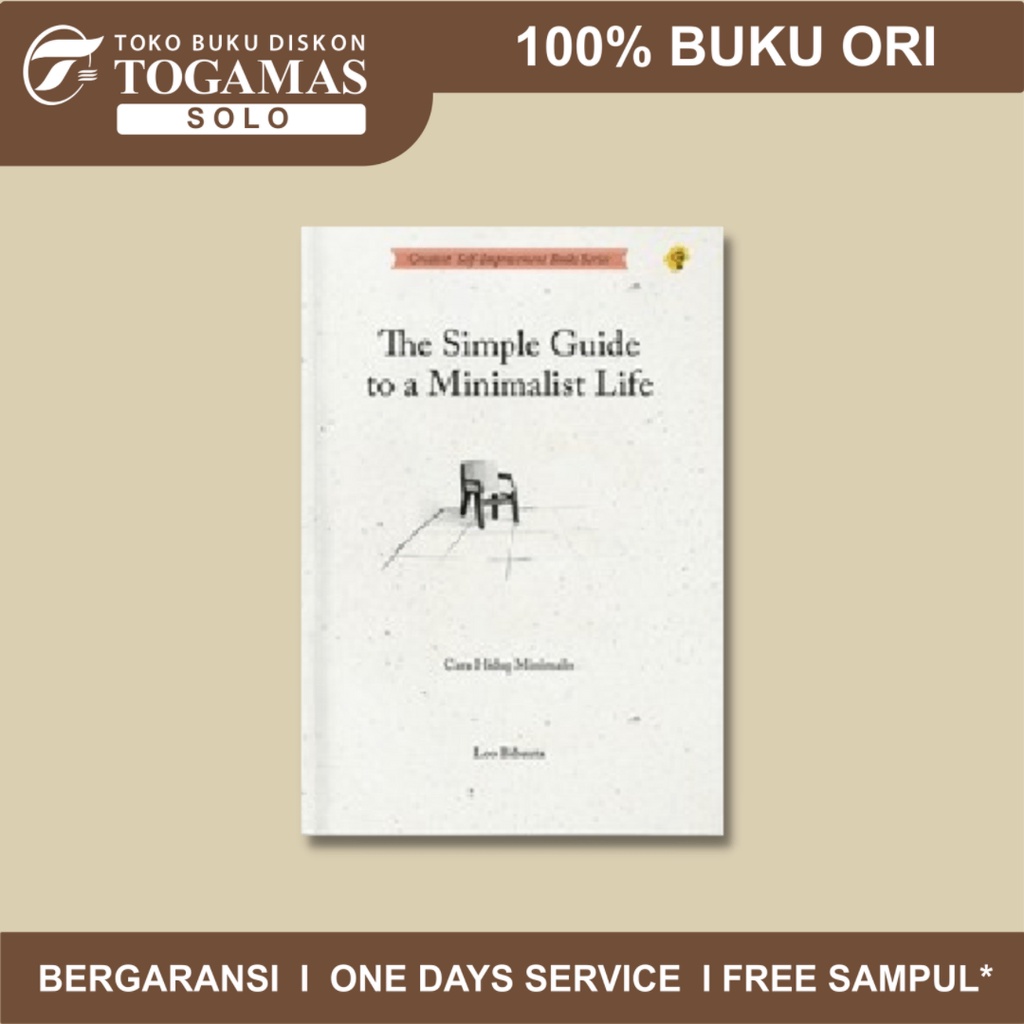 Jual CARA HIDUP MINIMALIS (THE SIMPLE GUIDE TO A MINIMALIST LIFE ...