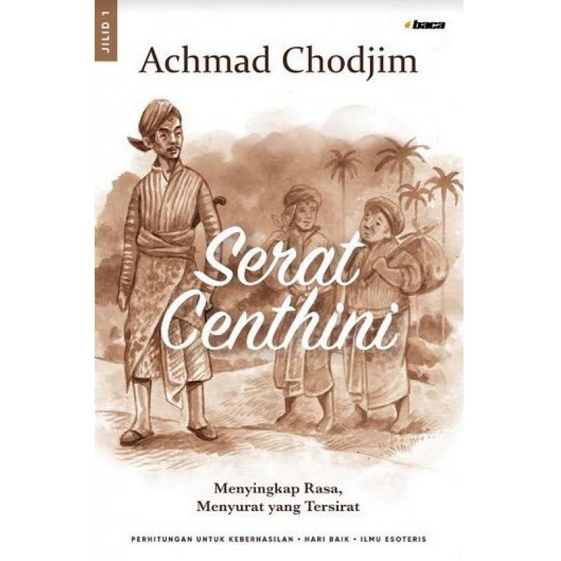 Jual Buku Serat Centhini Jilid 1 : Menyingkap Rasa, Menyurat yang ...