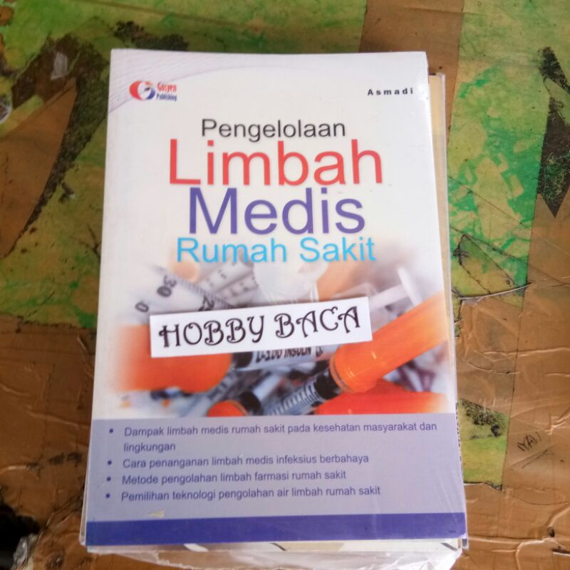 Jual PENGELOLAAN LIMBAH MEDIS RUMAH SAKIT ORIGINAL - ASMADI | Shopee ...