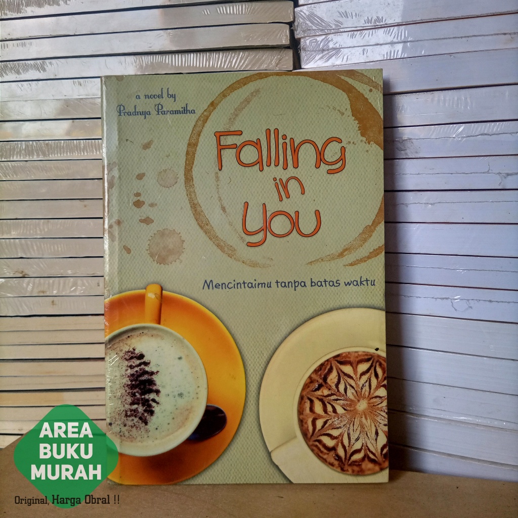 Jual Novel Falling in You Pradnya Paramitha area buku murah | Shopee